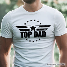 Load image into Gallery viewer, Top Dad Military Star T-Shirt, White and Black Patriotic Tee for Heroic and Proud Fathers