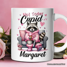 Carregar imagem no visualizador da galeria, Valentines Snarky Racoon Personalized Mug, Not Today Cupid, Sarcastic Funny Racoon Lover Gift With Custom Name