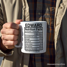 Load image into Gallery viewer, Dad Nutrition Facts Personalized Mug, Birthday Gift with Custom Name