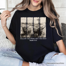 Carregar imagem no visualizador da galeria, Follow the Word Not the Herd Highland Cow T-Shirt, Isaiah 8:11-13 Bible Verse Christian Tee