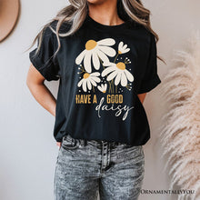 Carregar imagem no visualizador da galeria, Have a Good Daisy T-Shirt, Black Floral Tee with Positive Retro Vibes