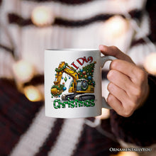 Carregar imagem no visualizador da galeria, I Dig Christmas Personalized Mug, Christmas Kids Excavator Gifts with Custom Name
