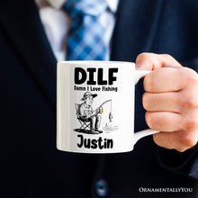 Load image into Gallery viewer, I Love Fishing Personalized Mug, Playful Fisherman Lover Man's Gift With Custom Name