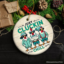 Carregar imagem no visualizador da galeria, Just Cluckin Chill Ornament, Retro Cool Chickens For Christmas Gift and Decor