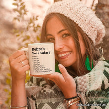 Carregar imagem no visualizador da galeria, My Vocabulary Personalized Mug, Sarcastic Verbally Unfiltered Gift With Custom Name