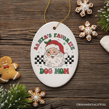 Carregar imagem no visualizador da galeria, Santa's Favorite Dog Mom Christmas Ornament