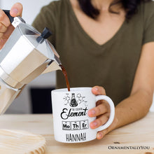 Carregar imagem no visualizador da galeria, The Essential Element Mother Personalized Mug, Science Chemistry Periodic Table Gift For Mom With Custom Name