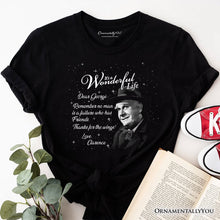 Cargar imagen en el visor de la galería, Clarence the Angel Dear George Quote Christmas T-Shirt, Wonderful Life Gift Tee