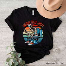 Load image into Gallery viewer, Doing Dad Stuff Skeleton T-Shirt, White and Black Funny Retro Tee for Bold Fathers