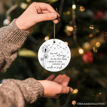 Carregar imagem no visualizador da galeria, Forever First in My Wishes Ornament, Gift for Emotional Reminder of Special Memories