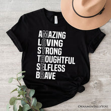 Carregar imagem no visualizador da galeria, Inspirational Mom T-Shirt, Definition Black Tee for Brave and Thoughtful Mothers