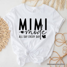 Carregar imagem no visualizador da galeria, Mimi Mode T-Shirt, All Day Every Day White and Black Tee Gift for Grandma