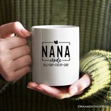 Carregar imagem no visualizador da galeria, Nana Mode Personalized Mug, All Day Every Day Grandma Gift With Custom Name