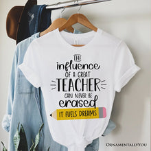 Carregar imagem no visualizador da galeria, The Influence of a Great Teacher T-Shirt, Appreciation White Tee for Educators and Teacher