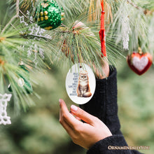 Carregar imagem no visualizador da galeria, Wingless Angels with Whiskers Quote Ornament, Pet Cat Christmas Memorial Gift