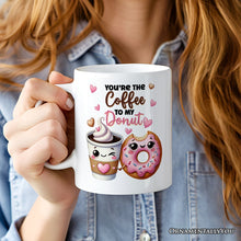 Load image into Gallery viewer, You’re the Donut to My Coffee Personalized Mug for Couple, Cute Romantic Coffee and Donuts Lover Gift With Custom Names