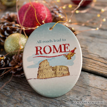 Carregar imagem no visualizador da galeria, All Roads Lead to Rome Simple and Sophisticated Ornament, Italy Travel Gift