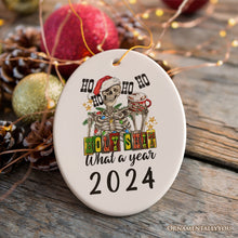 Carregar imagem no visualizador da galeria, Ho Ho Ho Holy Sh*t What a Year Christmas Ornament, Funny Festive Skeleton
