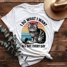 Load image into Gallery viewer, I Do What I Want Cat Retro T-Shirt, Unisex Sarcastic White Tee for Cat Lovers