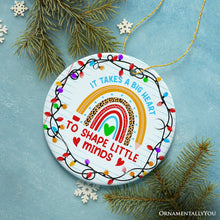 Carregar imagem no visualizador da galeria, It Takes A Big Heart Ornament, Empowering Holiday Gift for Special Needs Educators