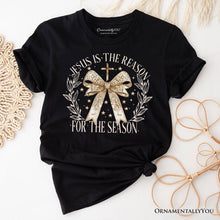 Carregar imagem no visualizador da galeria, Jesus Is the Reason Christmas T‑Shirt, Coquette Gold Bow Cross Tee for Faithful Women