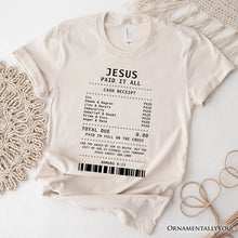 Carregar imagem no visualizador da galeria, Jesus Paid It All Cash Receipt T-Shirt, Christian Tee for Believers