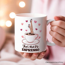 Load image into Gallery viewer, That’s That Me Expresso Vibe Personalized Mug, Retro Girls Valentine and Galentine Gift With Custom Name