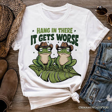 Carregar imagem no visualizador da galeria, Hang In There It Gets Worse T-Shirt, White and Natural Funny Frog Tee with Dark Millennial Humor