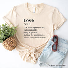 Carregar imagem no visualizador da galeria, Love: Not My Problem Anymore Definition T-Shirt, Sarcastic Gift Tee for Exes