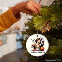 Carregar imagem no visualizador da galeria, My Cat and I Talk Shit About You Ornament, Retro Gift and Decor with a Dash of Attitude