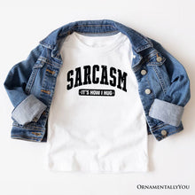Load image into Gallery viewer, Sarcasm It’s How I Hug T-Shirt, Funny Minimalist Natural, White, Black, and Navy Tee for Bold and Sarcastic Women
