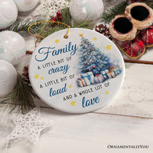 Load image into Gallery viewer, Amusing Family Quote Ornament, Charming Blue Christmas Appreciation Gift and Tree Decor