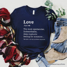 Carregar imagem no visualizador da galeria, Love: Not My Problem Anymore Definition T-Shirt, Sarcastic Gift Tee for Exes