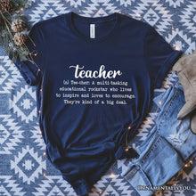 Carregar imagem no visualizador da galeria, Teacher Definition T-Shirt, Inspirational Quote Tee for Educators
