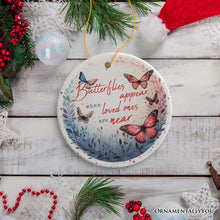 Load image into Gallery viewer, Artistic Butterflies Appear Quote Ornament, Wings of Remembrance Gift