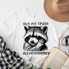 Carregar imagem no visualizador da galeria, Not My Trash Not My Dumpster Raccoon T-Shirt, White and Natural Tee With Cute Mental Health Sayings