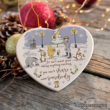 Load image into Gallery viewer, Excitement Means Little if Not Shared Ornament, Pooh and Friends Inspiring Quote Christmas Gift and Decor