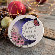 Load image into Gallery viewer, In a Memory of a Life so Beautifully Lived Quote Ornament, Christmas Memorial Gift
