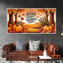 Carregar imagem no visualizador da galeria, Autumn Leaves and Pumpkins Please! Modern Farmhouse Wall Decor, Dining Room Wall Sign Kitchen Decor Large Framed Canvas Print, Fall Wall Art