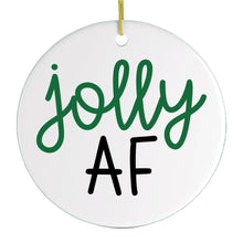 Carregar imagem no visualizador da galeria, Jolly AF Ornament