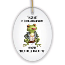 Load image into Gallery viewer, Mentally Creative Quirky Frog Ornament, Cute and Funny Christmas Gift