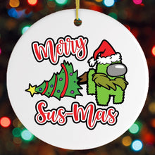 Load image into Gallery viewer, Merry Sus-Mas Funny Christmas Ornament