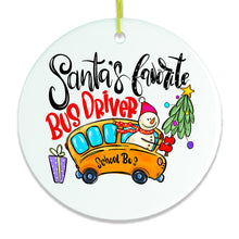 Carregar imagem no visualizador da galeria, School Bus Driver Santa’s Favorite Christmas Ornament
