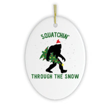 Load image into Gallery viewer, Squatchin Through The Snow Funny Christmas Ornament