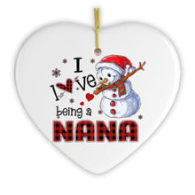 Load image into Gallery viewer, I Love Being a Nana Snowman Grandma Christmas Ornament