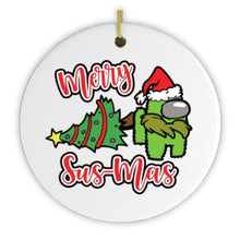 Load image into Gallery viewer, Merry Sus-Mas Funny Christmas Ornament