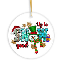 Carregar imagem no visualizador da galeria, Up to Snow Good Cute Christmas Ornament with Snowman and Festive Colors