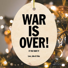 Carregar imagem no visualizador da galeria, Vintage War is Over! If You Want It. Love John & Yoko Christmas Ornament