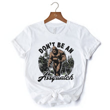 Load image into Gallery viewer, Don't Be a Sasquatch Funny T-Shirt, Retro Bigfoot White and Natural Tee for Outdoor and Camping Dads