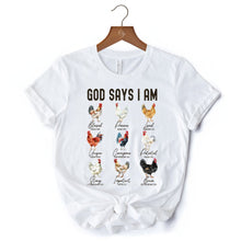 Carregar imagem no visualizador da galeria, God Says I Am Christian T-Shirt, Rooster and Chicken White Tee for Farm Style Lovers